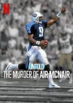 Watch Untold: The Murder of Air McNair Zoechip