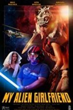 Watch My Alien Girlfriend Zoechip