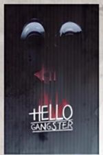 Watch Hello Gangster Zoechip