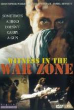 Watch Witness in the War Zone Zoechip