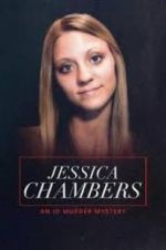 Watch Jessica Chambers: An ID Murder Mystery Zoechip