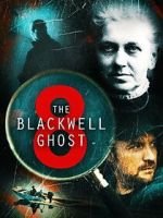 Watch The Blackwell Ghost 8 Zoechip