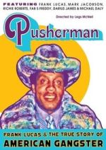 Watch Pusherman: Frank Lucas & The True Story of American Gangster Zoechip