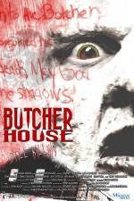 Watch Butcher House Zoechip
