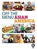 Watch Off the Menu: Asian America Zoechip