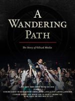 Watch A Wandering Path (The Story of Gilead Media) Zoechip