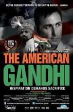 Watch The American Gandhi Zoechip