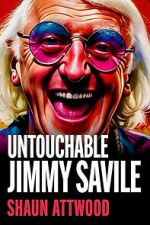 Watch Jimmy Savile : Untouchable Zoechip