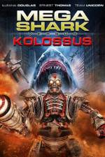 Watch Mega Shark vs. Kolossus Zoechip