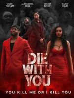 Watch Die with You Zoechip