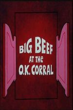 Watch Big Beef at the O.K. Corral Zoechip
