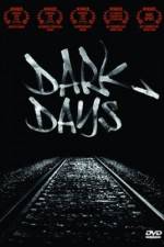 Watch Dark Days Zoechip