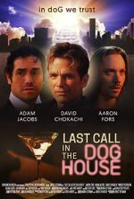 Watch Last Call in the Dog House Zoechip