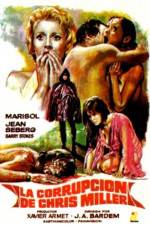 Watch La corrupción de Chris Miller Zoechip
