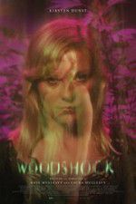 Watch Woodshock Zoechip