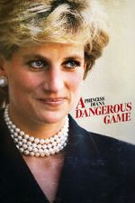 Watch Princess Diana: A Dangerous Game Zoechip