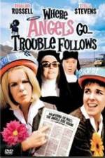 Watch Where Angels Go Trouble Follows! Zoechip