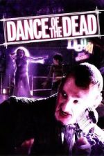 Watch Dance of the Dead Zoechip
