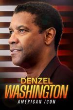 Watch Denzel Washington: American Icon Zoechip