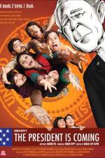 Watch The President Is Coming Zoechip