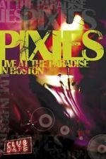 Watch Pixies : Live At The Paradise In Boston Zoechip