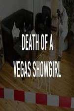 Watch Death of a Vegas Showgirl Zoechip