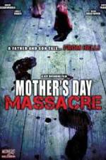 Watch Mother's Day Massacre Zoechip