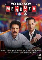 Watch Yo no soy Mendoza Zoechip