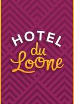 Watch Hotel Du Loone Zoechip