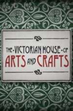 Watch The Victorian House of Arts and Crafts Zoechip