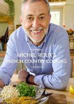 Watch Michel Roux's French Country Cooking Zoechip