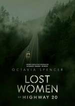 Watch Lost Women of Highway 20 Zoechip