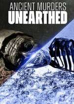 Watch Ancient Murders Unearthed Zoechip