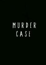 Watch Murder Case Zoechip