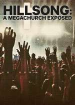 Watch Hillsong: A Megachurch Exposed Zoechip