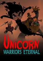 Watch Unicorn: Warriors Eternal Zoechip