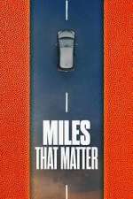 Watch Miles That Matter Zoechip