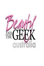 Watch Beauty and the Geek Australia Zoechip
