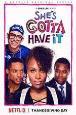 Watch Shes Gotta Have It Zoechip