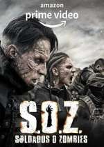 Watch S.O.Z. Soldados o Zombies Zoechip