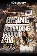 Watch Rising: Rebuilding Ground Zero Zoechip