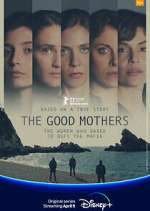 Watch The Good Mothers Zoechip