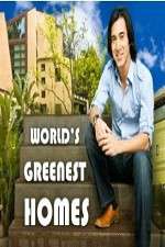 Watch Worlds Greenest Homes Zoechip