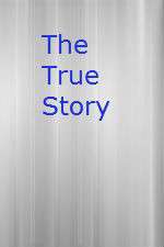 Watch The True Story Zoechip