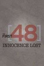 Watch The First 48: Innocence Lost Zoechip