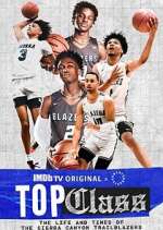 Watch Top Class: The Life and Times of the Sierra Canyon Trailblazers Zoechip