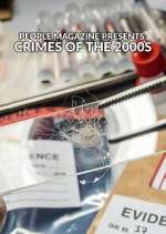 Watch People Magazine Presents: Crimes of the 2000s Zoechip