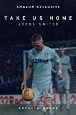 Watch Take Us Home: Leeds United Zoechip