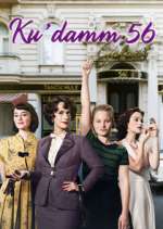 Watch Ku'damm 56 Zoechip