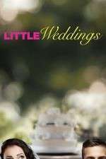 Watch Little Weddings Zoechip